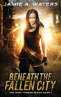 Beneath The Fallen City - Preview