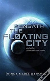 Capa do artigo Beneath The Floating City