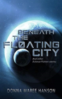 Beneath The Floating City - Preview