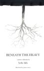 Beneath The Heavy - Preview