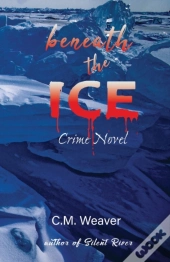 Beneath The Ice
