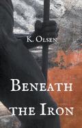 Beneath The Iron