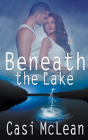 Beneath The Lake - Preview
