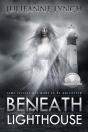 Beneath The Lighthouse - Preview