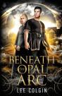 Beneath The Opal Arc - Preview