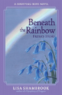 Beneath The Rainbow - Preview