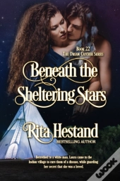 Beneath The Sheltering Stars