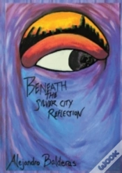 Capa do artigo Beneath The Silver City Reflection
