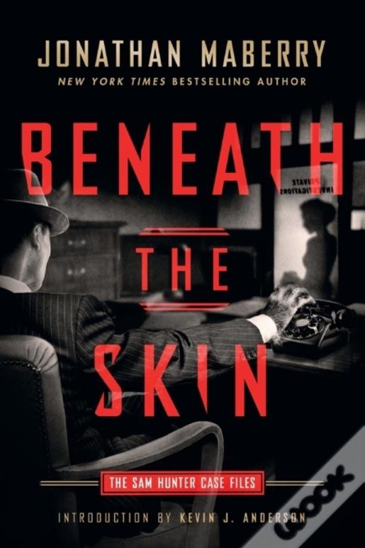 Beneath The Skin: The Sam Hunter Case Files