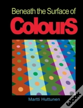 Beneath The Surface Of Colours