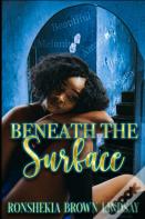 Beneath The Surface
