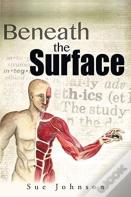 Beneath The Surface
