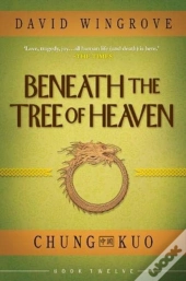Beneath The Tree Of Heaven