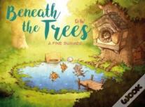 Beneath The Trees