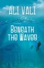 Beneath The Waves - Preview