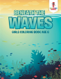 Beneath The Waves - Preview