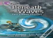 Beneath The Waves: Two Ghost Stories