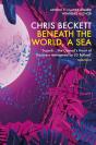 Beneath The World, A Sea - Preview