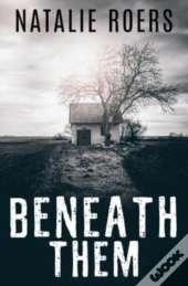 Beneath Them: Based On The Screenplay By