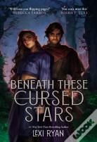 Beneath These Cursed Stars