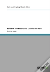 Benedick And Beatrice Vs. Claudio And Hero