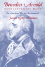 Benedict Arnold, Revolutionary Hero - Preview