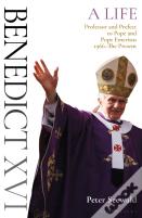 Benedict Xvi: A Life Volume Two