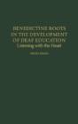 Benedictine Roots In The Development Of Deaf Education - Preview