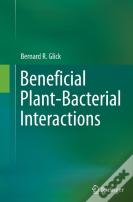 Beneficial Plant-Bacterial Interactions