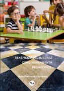 Beneficios Del Ajedrez Como Herramienta Pedagógica