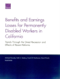 Benefits And Earnings Losses For Permanently Disabled Workers In California - Preview