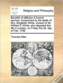 Capa do artigo Benefits Of Affliction A Funeral Sermon: