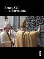 Benet Xvi A Barcelona - Preview