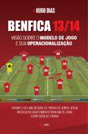 Benfica 13-14 - Visão sobre o Modelo de Jogo e sua Operacionalização
