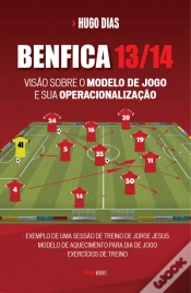 Capa do artigo Benfica 13-14 - Visão sobre o Modelo de Jogo e sua Operacionalização
