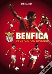 Benfica - Campeão com História