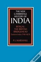 Bengal: The British Bridgehead