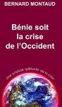 Bénie Soit La Crise De L'Occident - Preview