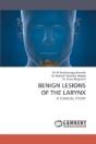 Benign Lesions Of The Larynx - Preview
