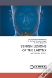 Benign Lesions Of The Larynx
