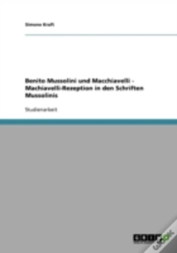 Capa do artigo Benito Mussolini Und Macchiavelli  -  Machiavelli-Rezeption In Den Schriften Mussolinis
