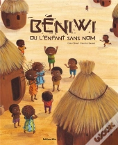 Beniwi Ou L'Enfant Sans Nom