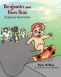Benjamin And Bon Bon Explore Summer - Preview