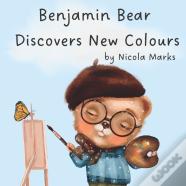 Benjamin Bear Discovers New Colours