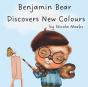 Benjamin Bear Discovers New Colours - Preview