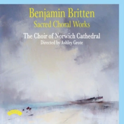 Capa do artigo Benjamin Britten: Sacred Choral Works - CD