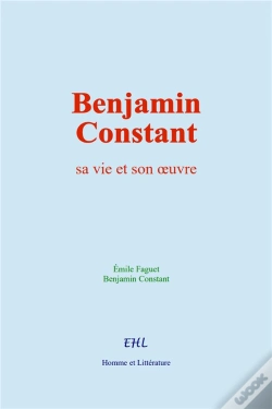 Capa do artigo Benjamin Constant - Sa Vie Et Son Oeuvre