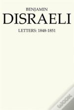 Benjamin Disraeli Letters