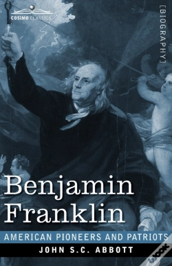 Capa do artigo Benjamin Franklin: A Picture Of The Stru