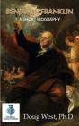 Benjamin Franklin - A Short Biography - Preview